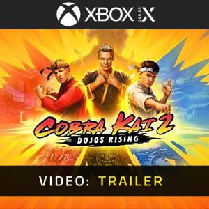 Cobra Kai 2 Dojos Rising Xbox Series Video Trailer