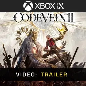 CODE VEIN 2 Xbox Series - Trailer