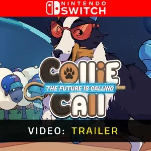 Collie Call The Future is Calling Nintendo Switch - Video Trailer