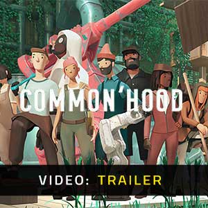 Common’hood - Video Trailer