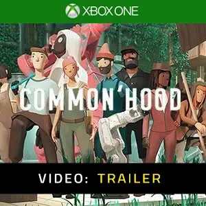 Common’hood Xbox One - Video Trailer