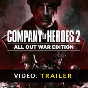 Company of Heroes 2 All Out War Edition Trailer Video