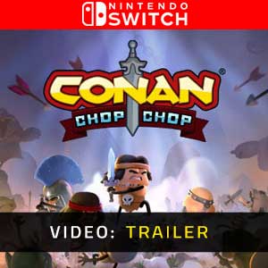 Conan Chop Chop - Trailer