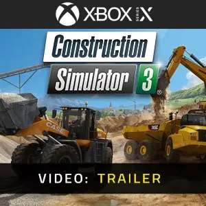 Construction Simulator 3 Xbox Series - Video Trailer