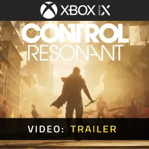 Control Resonant Xbox Series - Video Trailer