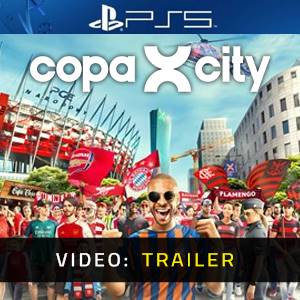 COPA CITY PS5 - Video Trailer