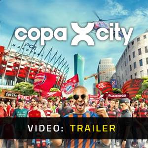 COPA CITY - Video Trailer