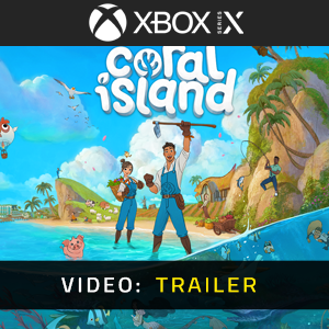 Coral Island Xbox Series- Video Trailer