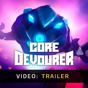 Core Devourer - Trailer