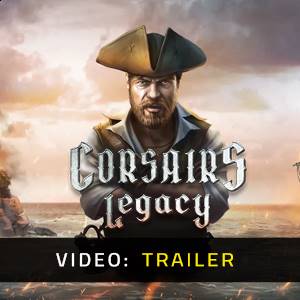 Corsairs Legacy - Video Trailer
