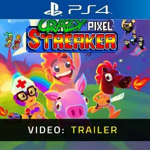 Crazy Pixel Streaker PS4 – Trailer