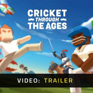 Cricket Through the Ages Video Trailer