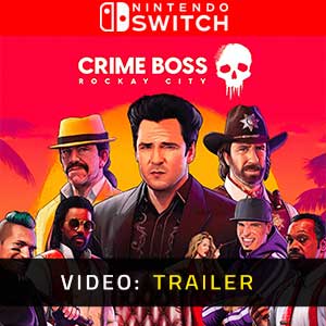 Crime Boss Rockay City - Video Trailer