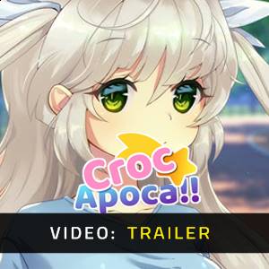 CrocApoca!! - Video Trailer