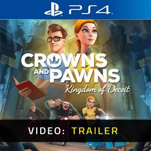 Crowns and Pawns Kingdom of Deceit Video Trailer