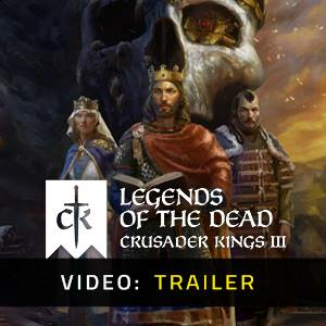 Crusader Kings 3 Legends of the Dead
