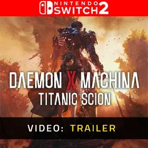 Daemon X Machina: Titanic Scion Nintendo Switch Video Trailer