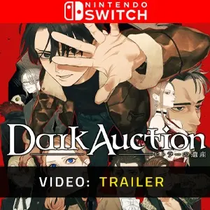 Dark Auction Nintendo Switch – Trailer
