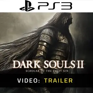 Dark Souls 2 Scholar Of The First Sin PS3 - Trailer