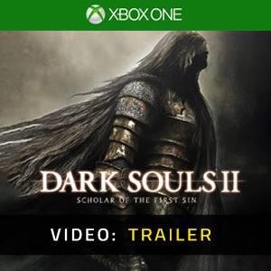 Dark Souls 2 Scholar Of The First Sin Xbox One - Trailer