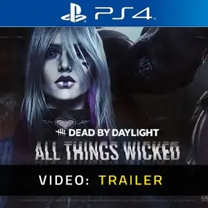 Dead by Daylight All Things Wicked Chapter PS4 - Trailer