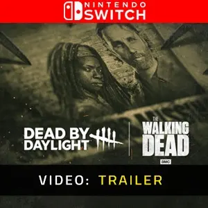 Dead by Daylight: The Walking Dead Nintendo Switch - Trailer