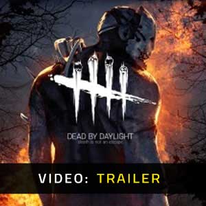 Dead by Daylight Video Trailer