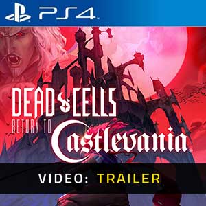 Dead Cells Return to Castlevania PS4- Video Trailer