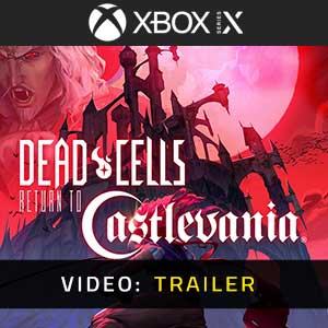 Dead Cells Return to Castlevania Xbox Series- Video Trailer
