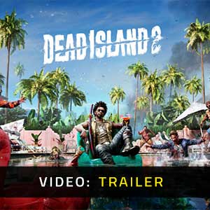 Dead Island 2 - Trailer