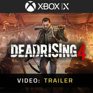 Dead Rising 4 Xbox Series  - Trailer