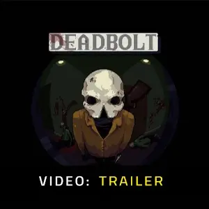 DEADBOLT - Video Trailer