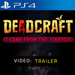 DEADCRAFT It Came From the Junkyard PS4 - Trailer Video