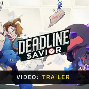 Deadline Savior - Trailer