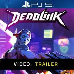 Deadlink PS5 - Trailer Video