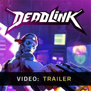 Deadlink - Trailer Video