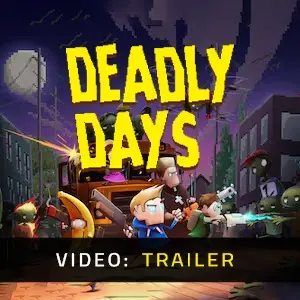 Deadly Days - Video Trailer