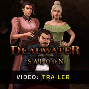 Deadwater Saloon - Video Trailer