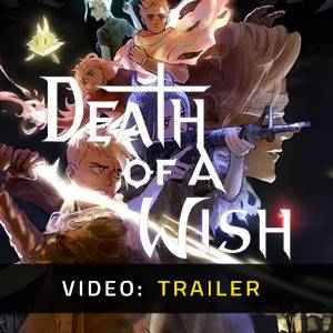 Death of a Wish - Trailer