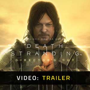 Death Stranding Director’s Cut Video Trailer