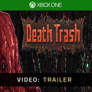 Death Trash Xbox One Video Trailer
