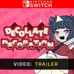 Decollate Decoration Nintendo Switch - Video Trailer