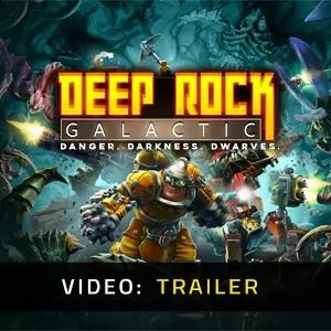 Deep Rock Galactic - Video Trailer