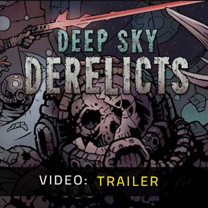 Deep Sky Derelicts Video Trailer