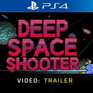 Deep Space Shooter PS4 - Video Trailer