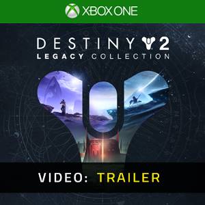 Destiny 2 Legacy Collection- Video Trailer