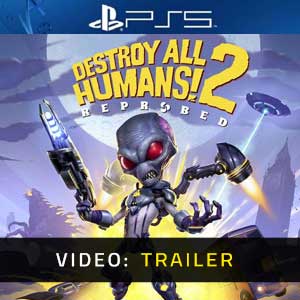 Destroy All Humans 2 Reprobed - Trailer