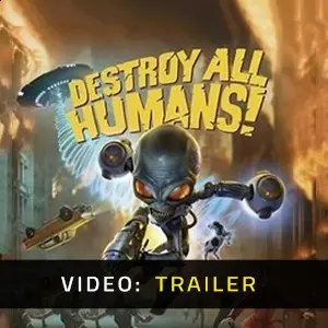 Destroy All Humans - Video Trailer