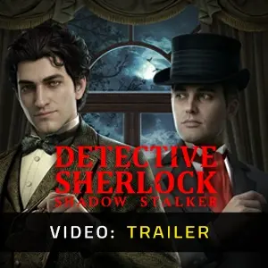 Detective Sherlock: Shadow Stalker - Video Trailer