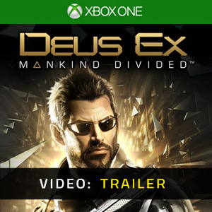 Deus Ex Mankind Divided Xbox One Video Trailer